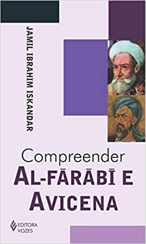 Compreender Al-Farabi e Avicena