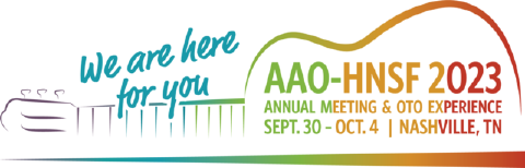 AAO-HNSF 2023 Annual Meeting & OTO Experience 