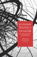 'Economia política da saúde: uma crítica marxista contemporânea